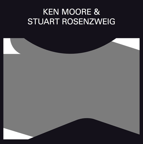 Moore, Ken & Rosenzweig, Stuart: Recordings 1976-1981
