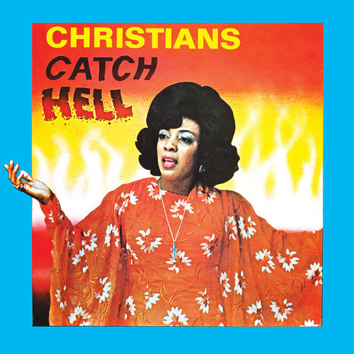 Christians Catch Hell: Gospel Roots 1976-79 / Var: Christians Catch Hell: Gospel Roots, 1976-79