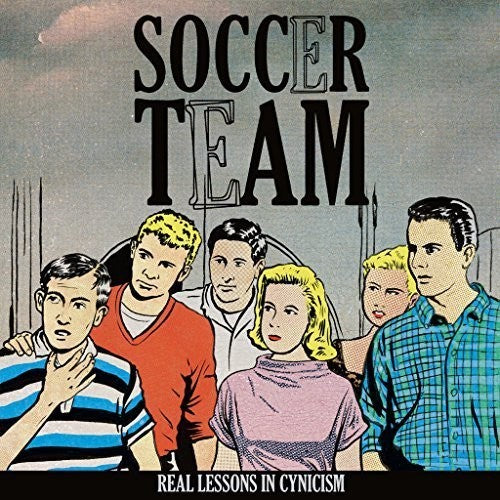 Soccer Team: Real Lessons in Cynicism