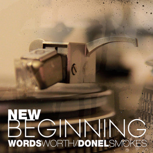 Wordsworth / Donel Smokes: New Beginning