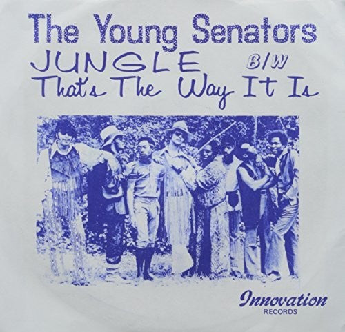 Young Senators: JUNGLE B/W THAT'S THE WAY IT IS