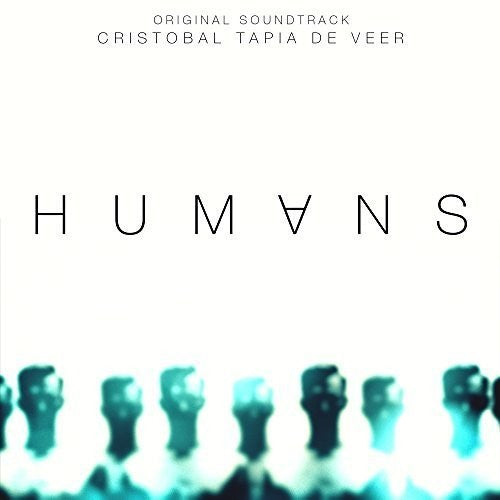 Humans / O.S.T.: Humans (Original Soundtrack)