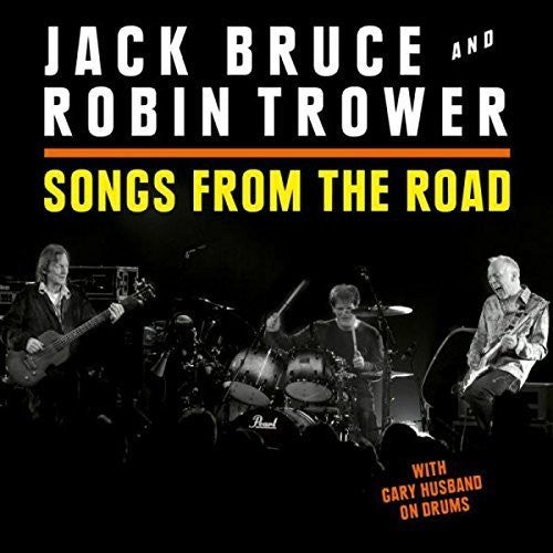 Bruce, Jack / Trower, Robin: Songs from the Road