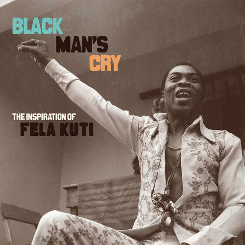 Black Man's Cry: Inspiration of Fela Kuti / Var: Black Man's Cry: Inspiration Of Fela Kuti / Var