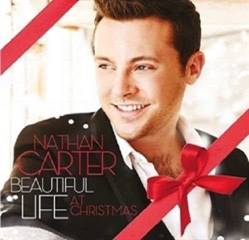 Carter, Nathan: Beautiful Life Christmas Edition