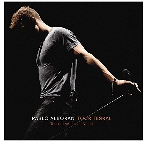 Alboran, Pablo: Tour Terral/Tres Noches en Las