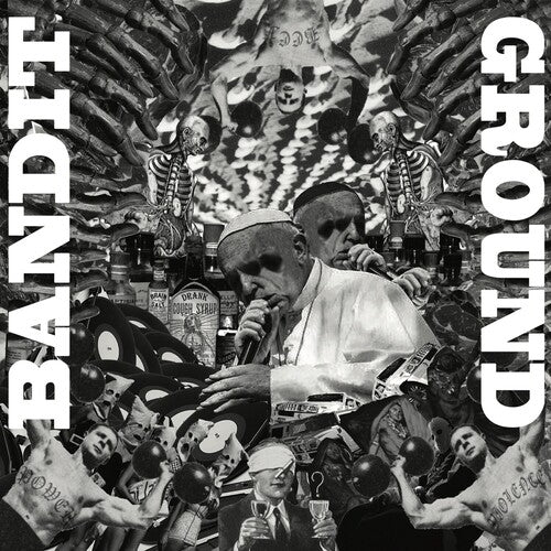 Bandit / Ground: Bandit And Ground