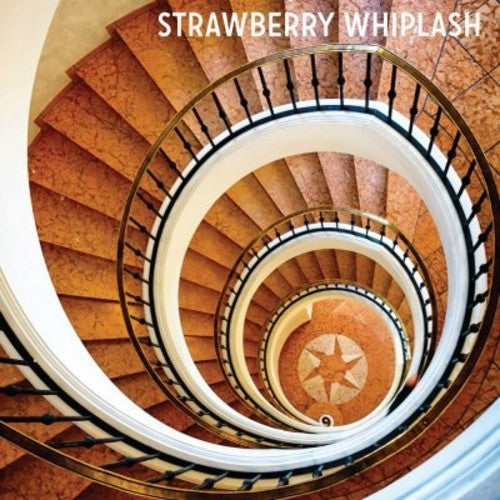 Strawberry Whiplash: Stuck in the Never Ending Now