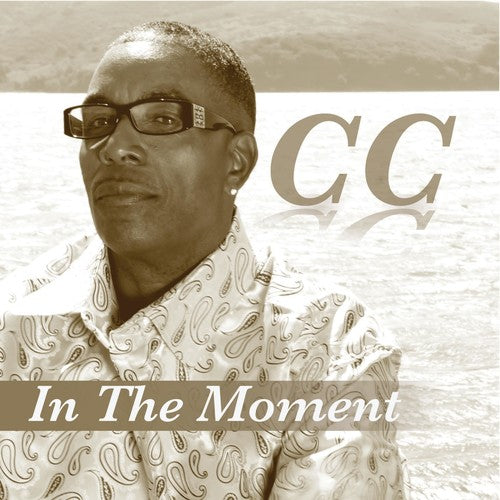 C.C.: In the Moment