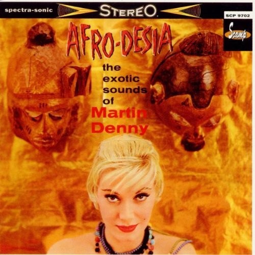 Denny, Martin: Afro-Desia