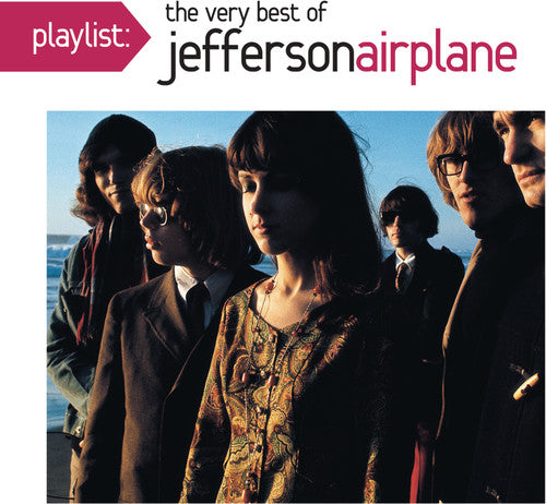 Jefferson Airplane: Playlist: The Very Best of Jefferson Airplane