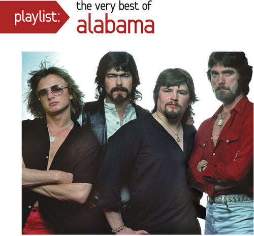 Alabama: Playlist: The Very Best of Alabama