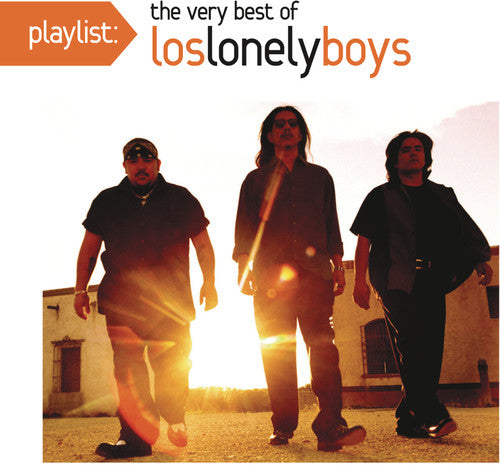 Los Lonely Boys: Playlist: The Very Best of los Lonely Boys