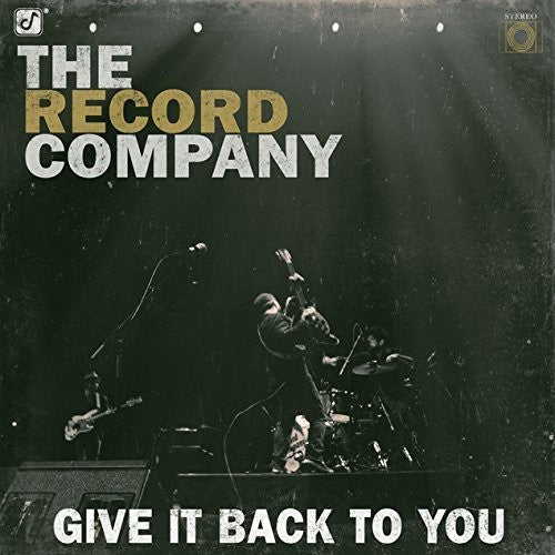 Record Company: Give It Back to You