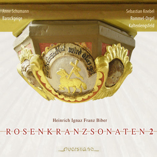 Biber / Schumann, Anne: Rosenkrantzsonaten Vol. 2