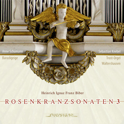 Biber / Schumann, Anne: Rosenkrantzsonaten Vol. 3