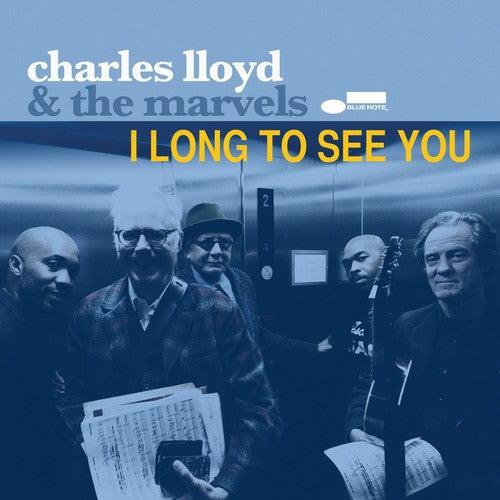 Lloyd, Charles & the Marvels: I Long to See You