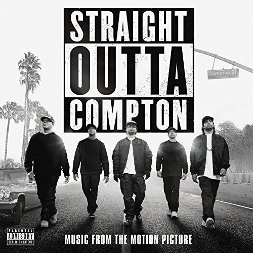 Straight Outta Compton / O.S.T.: Straight Outta Compton (Music From the Motion Picture)