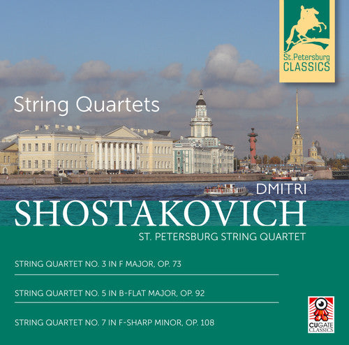 Shostakovich / st. Petersburg String Quartet: String Quartets 3, 5 & 7