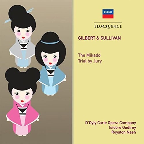 D'Oyly Carte Opera Company / Godfrey, Isidore: Gilbert & Sullivan: Mikado / Trial By Jury