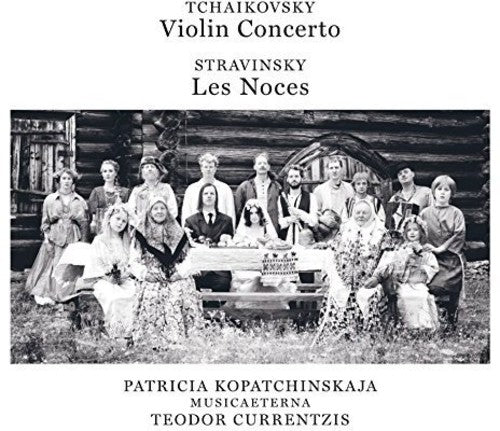 Currentzis, Teodor: Tchaikovsky: Violin Concerto Op 35
