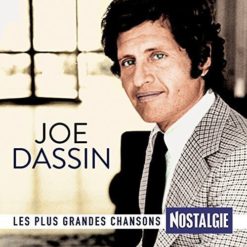 Dassin, Joe: Les Plus Grandes Chansons Nostalgie