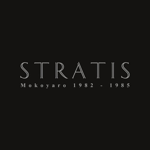 Stratis: Mokoyaro 1982-1985