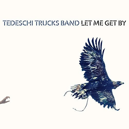 Tedeschi Trucks Band: Let Me Get By