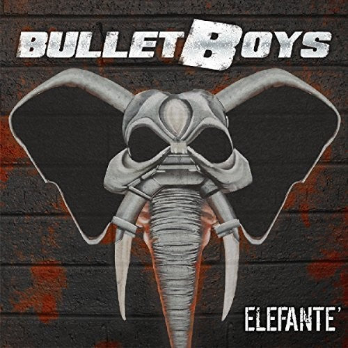 Bulletboys: Elefante