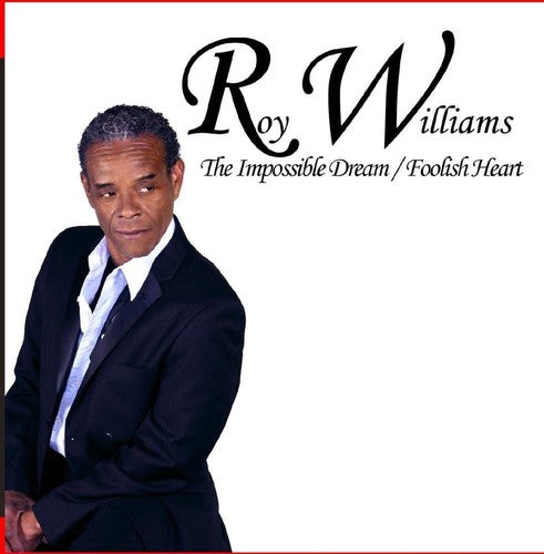 Williams, Roy: The Impossible Dream / Foolish Heart