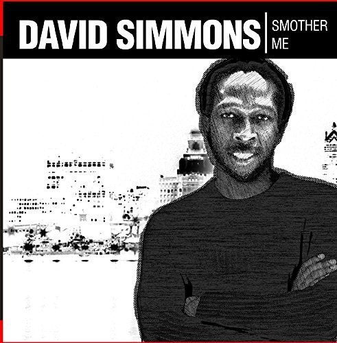 Simmons, David: Smother Me