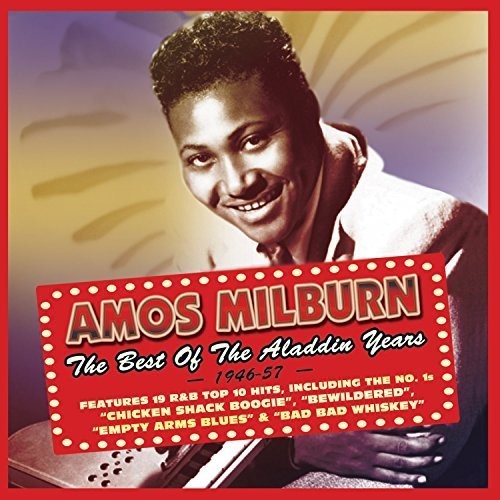 Milburn, Amos: Best of the Aladdin Years 1946-57