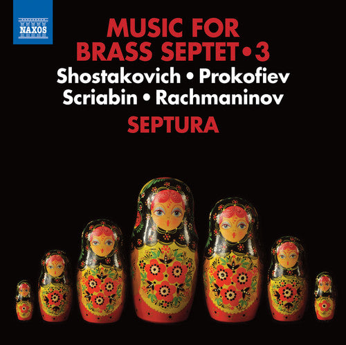 Prokofiev / Septura: Music for Brass Septet, Vol. 3