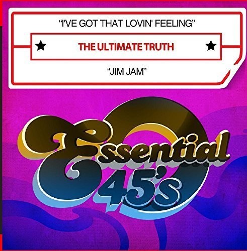 Ultimate Truth: I've Got That Lovin' Feeling / Jim Jam