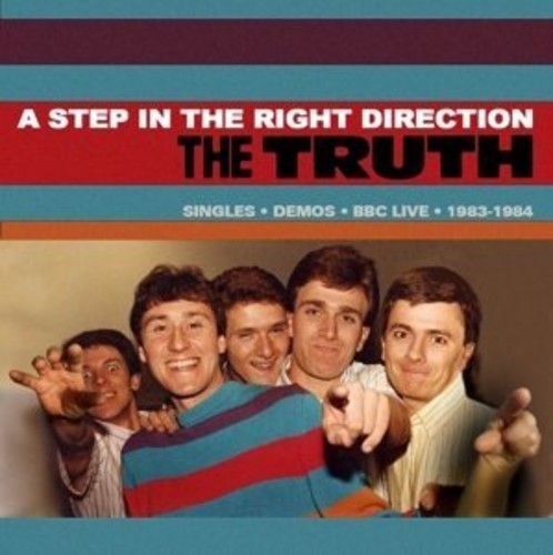 Truth: Step in the Right Direction: Singles / Demos / BBC