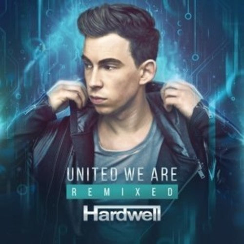 Hardwell: United We Are Remixed