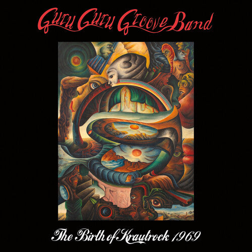 Guru Guru Groove Band: The Birth Of Krautrock 1969