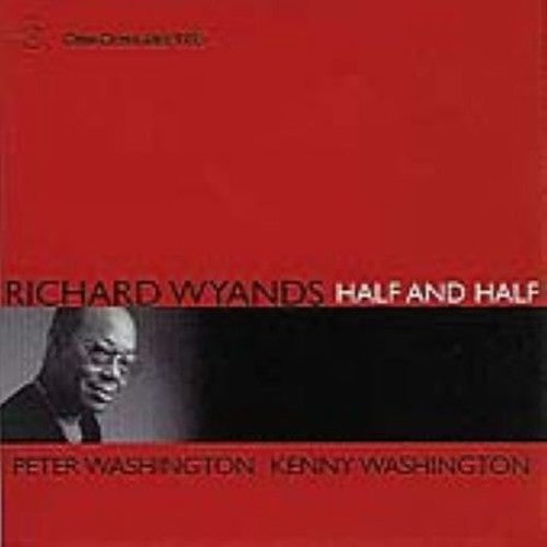 Wyands, Richard: Half and Half