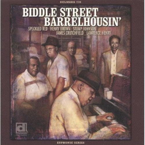 Biddle Street Barrelhousin / Various: Biddle Street Barrelhousin