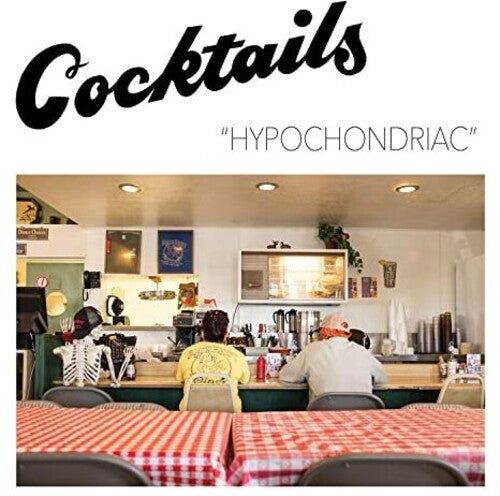 Cocktails: Hypochondriac