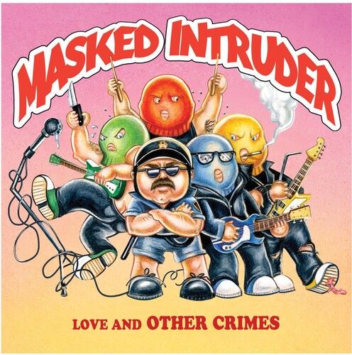 Masked Intruder: Love And Other Crimes