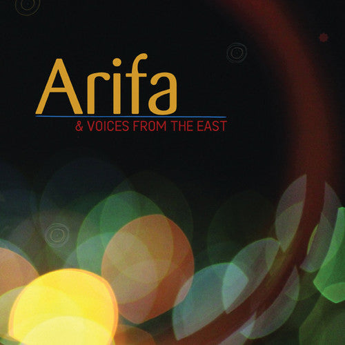 Arifa & Voices From the East: Live at the Bimhuis