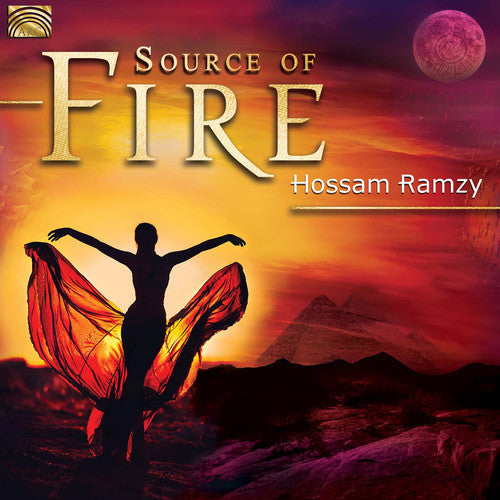 Ramzy / Ramzy, Hossam: Source of Fire