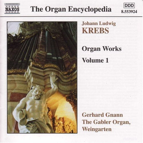 Krebs / Gnann / Gabler Organ-Weingarten: Organ Works Vol 1