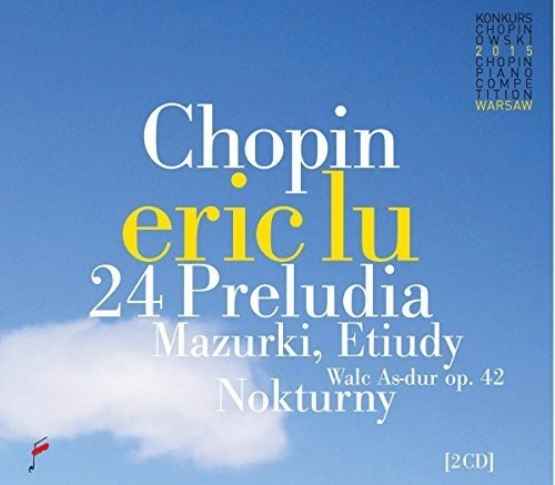 Chopin / Lu: 24 Preludes Mazurkas Waltz Op42