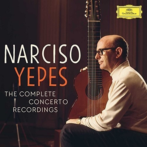Yepes, Narciso: Yepes - the Complete Concerto Recordings