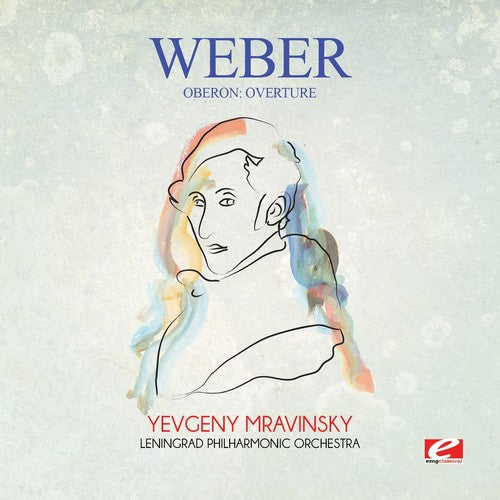 Von Weber: Weber: Oberon: Overture