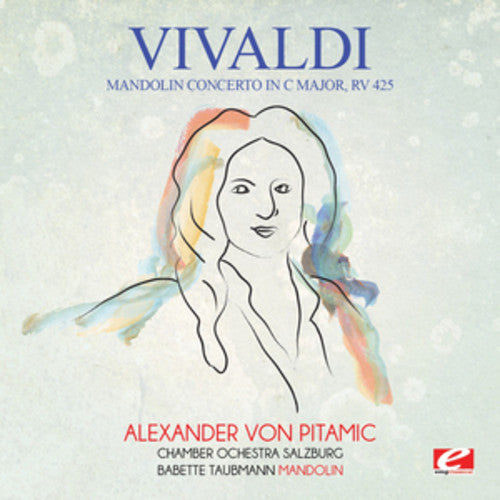 Vivaldi: Vivaldi: Mandolin Concerto in C Major, RV 425