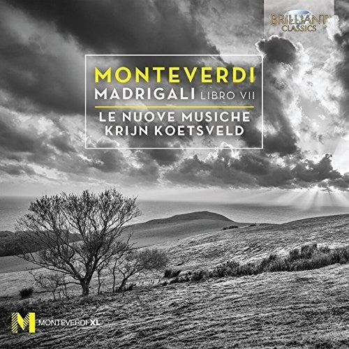 Monteverdi / Le Nuove Musiche / Koetsveld: Monteverdi: Madrigals, Book 7