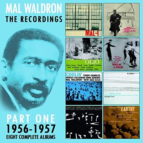 Waldron, Mal: Recordings 1956-1957